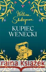 Kupiec wenecki William Shakespeare 9788380745445