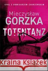 Totentanz Mieczysław Gorzka 9788380746053