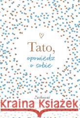 Tato, opowiedz o sobie Elma van Vliet 9788380746466