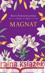 Magnat Maria Rodziewiczówna 9788380747296
