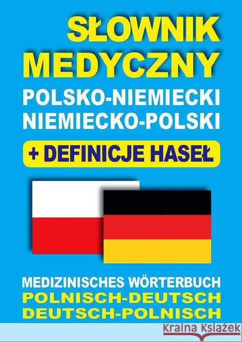 Słownik medyczny polsko-niemiecki niemiecko-polski Lemańska Aleksandra Gut Dawid Majewska Joanna 9788380760042 Level Trading