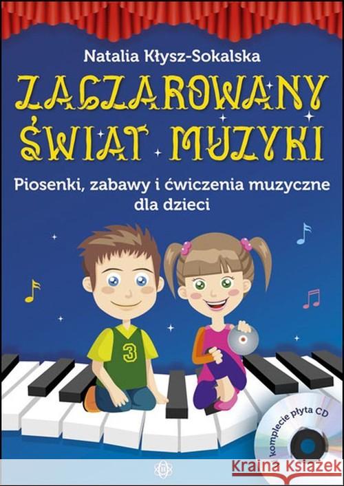 Zaczarowany świat muzyki. Książka Kłysz-Sokalska Natalia 9788380800175 Harmonia