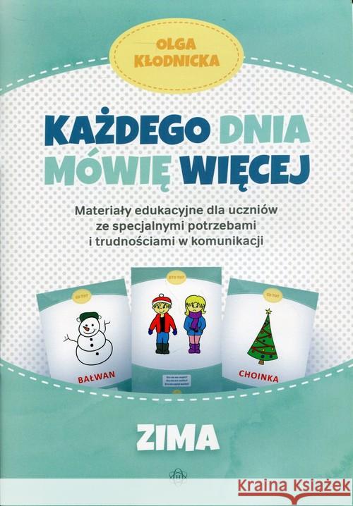 Każdego dnia mówię więcej - Zima Kłodnicka Olga 9788380800922