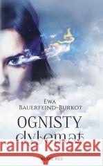 Ognisty dylemat Bauerfeind-Burkot Ewa 9788380839854