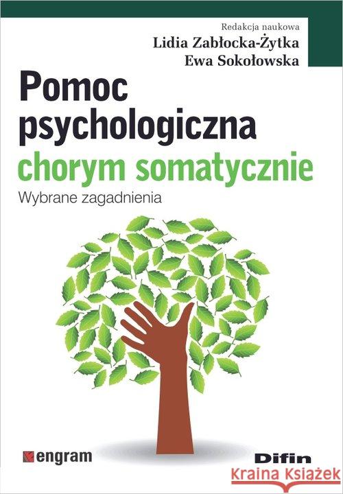 Pomoc psychologiczna chorym somatycznie  9788380852990 Difin