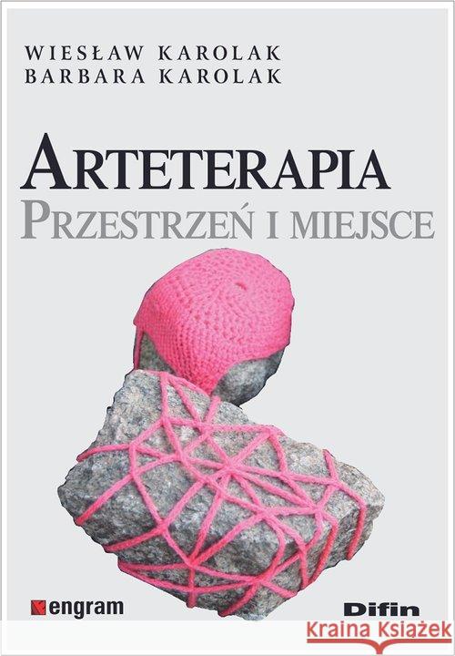 Arteterapia Karola Barbara, Karolak Wiesław 9788380858701 Difin