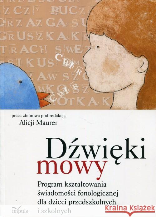 Dźwięki mowy. Program kształtowania świadomości fo  9788380953079 Impuls