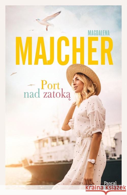 Port nad zatoką Majcher Magdalena 9788381035668