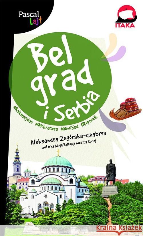 Pascal Lajt Belgrad i Serbia w.2020 Zagórska-Chabros Aleksandra 9788381035903 Pascal