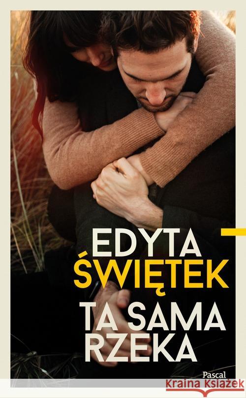 Ta sama rzeka Świętek Edyta 9788381036757