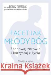 Facet jak młody bóg Tadeusz Oleszczuk 9788381039574