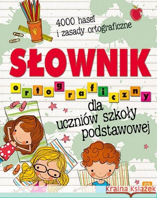 Słownik ortograficzny dla uczniów szkoły podstawow  9788381061049 Aksjomat