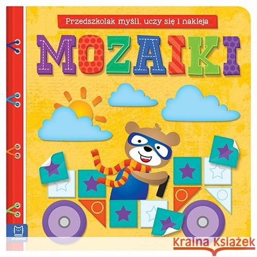 Mozaiki. Myślę, bawię się i naklejam  9788381061872 Aksjomat