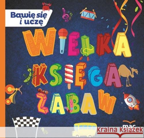 Wielka księga zabaw Marczewska Magdalena 9788381083195