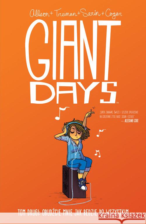 Giant Days T.2 Obudźcie mnie, jak będzie po... ALLISON TREIMAN Swin 9788381103381