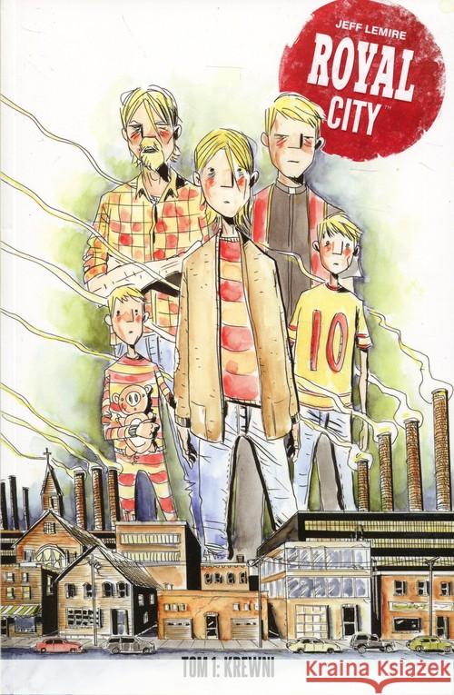 Royal City Tom 1 Krewni Lemire Jeff 9788381106382 Non Stop Comics