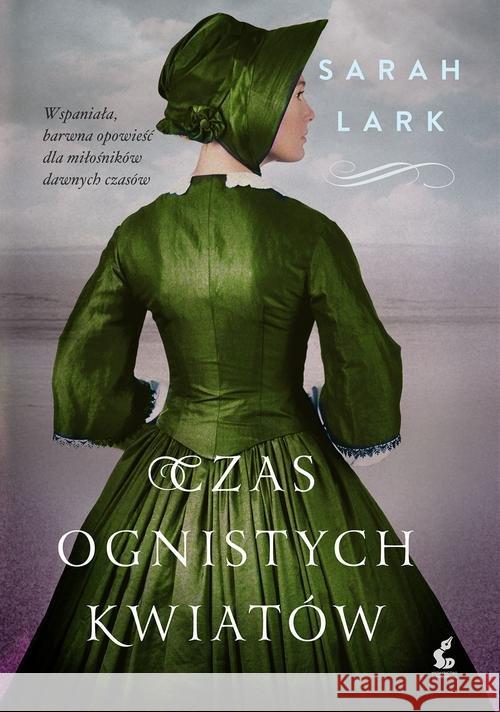 Czas ognistych kwiatów Lark Sarah 9788381106764 Sonia Draga