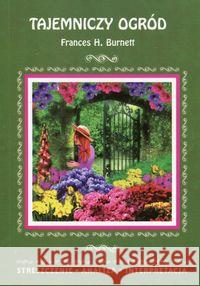 Tajemniczy ogród Frances H. Burnett  9788381143639