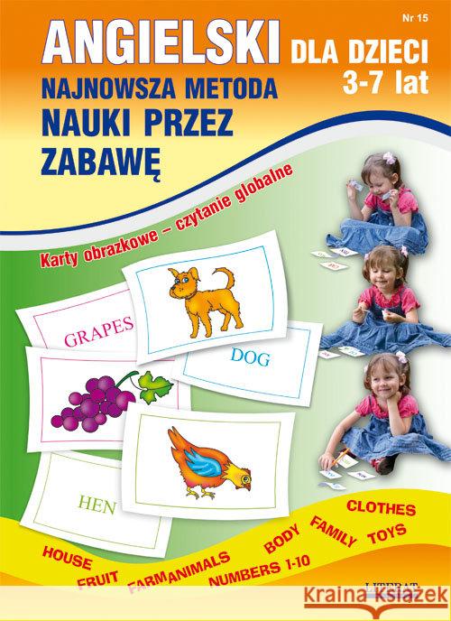 Angielski dla dzieci 3-7 lat Zeszyt 15 Piechocka-Empel Katarzyna 9788381143790 Literat