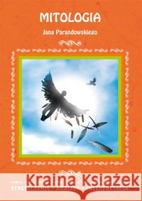 Mitologia Jana Parandowskiego Wiśniewska Katarzyna 9788381144988 Literat