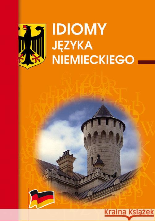 Idiomy języka niemieckiego Smaza Monika 9788381145602 Literat