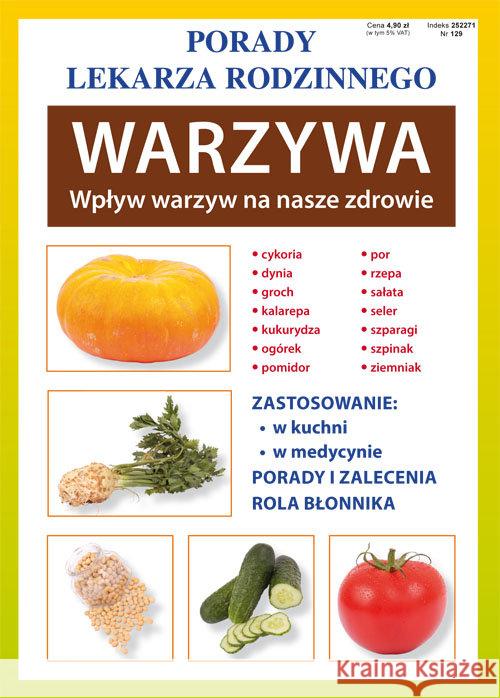 Warzywa. Wpływ warzyw na nasze zdrowie Kubanowska Anna 9788381146319 Literat