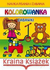 Kolorowanka. Zabawki Guzowska Beata 9788381147101
