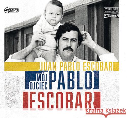 Mój ojciec Pablo Escobar - audiobook Escobar Juan Pablo 9788381162845