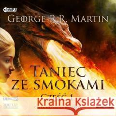 Pieśń lodu i ognia T.5 Taniec ze smokami cz.1 CD George R.R. Martin 9788381167772