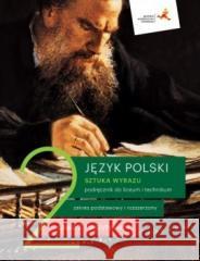 J. Polski LO 2 Sztuka wyrazu cz.2 podr. ZPR w.2020 Dorota Dąbrowska, Beata Kapela-Bagińska, Ewa Pryl 9788381183963