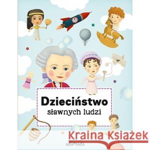 Dzieciństwo sławnych ludzi TEXLOVA PETRA 9788381184946