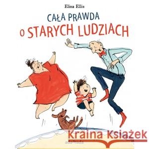 Cała prawda o starych ludziach ELLIS ELINA 9788381185035