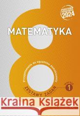 Matematyka SP 8 Przygotowanie do egzaminu w.1 Marzenna Grochowalska, Jerzy Janowicz, Jacek Lech 9788381187213