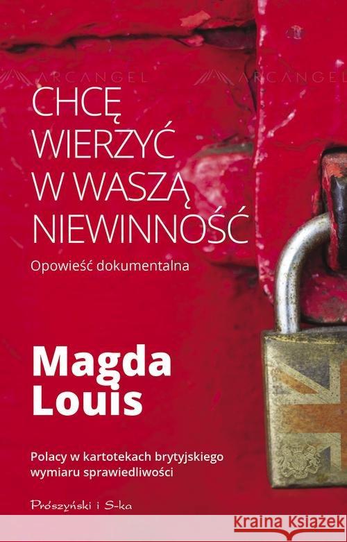 Chcę wierzyć w waszą niewinność Louis Magda 9788381231190 Prószyński Media