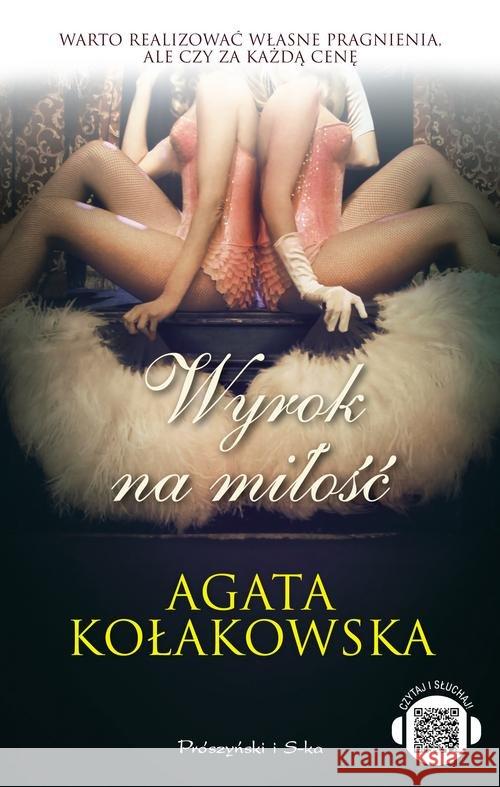 Wyrok na miłość Kołakowska Agata 9788381232142