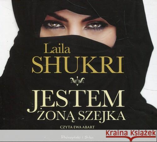 Jestem żoną szejka audiobook Shukri Laila 9788381239479