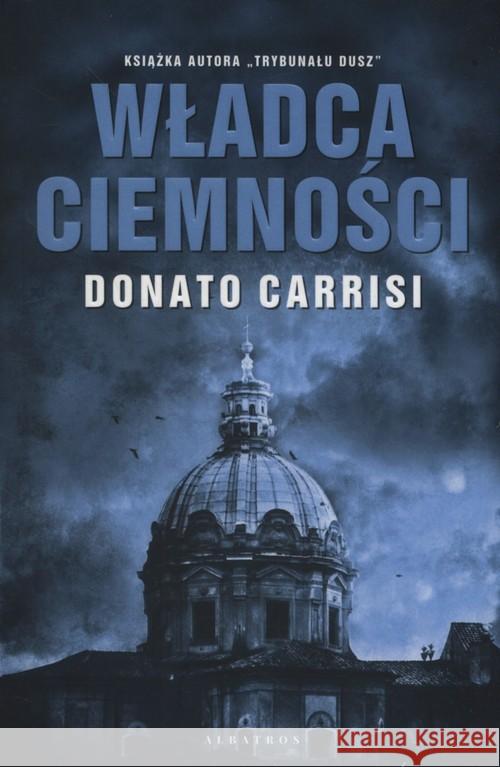 Władca ciemności Carrisi Donato 9788381254663 Albatros