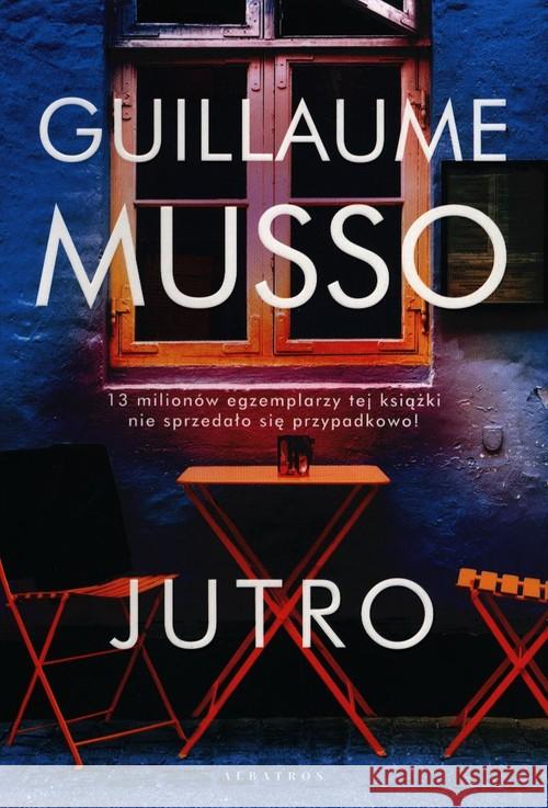 Jutro Musso Guillaume 9788381259354 Albatros