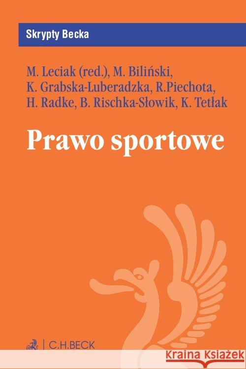 Prawo sportowe Leciak Michał 9788381282390 C.H. Beck