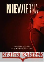 Komisarz Tymon Hanter T.3 Niewierna Katarzyna Wolwowicz 9788381326896