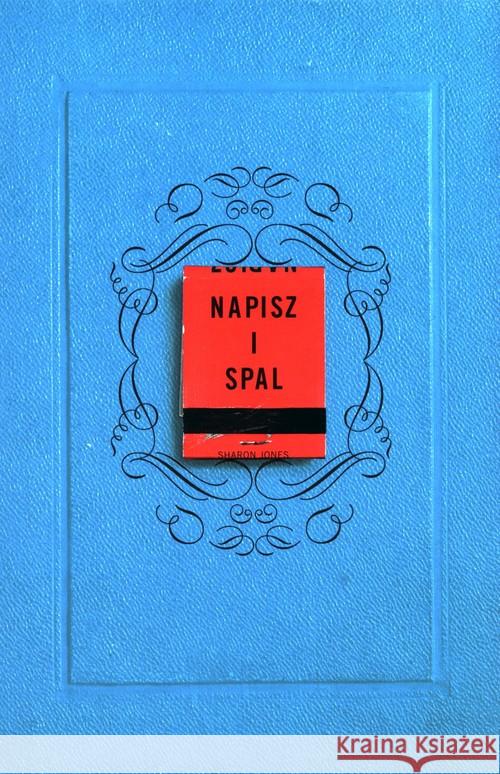 Napisz i spal Sharon Jones 9788381350853