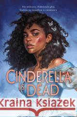 Cinderella Is Dead Kalynn Bayron 9788381352109