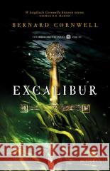 Trylogia arturiańska T.3 Excalibur Bernard Cornwell 9788381353748