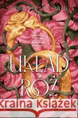 Układ Róż Sasha Peyton Smith 9788381354721