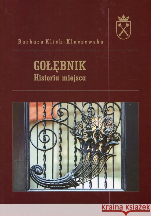 Gołębnik. Historia miejsca Klich-Kluczewska Barbara 9788381380348