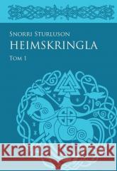 Heimskringla T.1 Snorri Sturluson 9788381381444