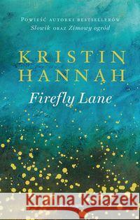 Firefly Lane Hannah Kristin 9788381394635