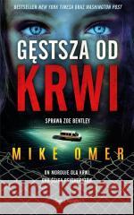 Gęstsza od krwi Mike Omer 9788381399425