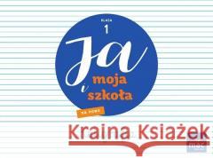 Ja i moja szkoła na nowo SP 1 Zeszyt do kaligrafii Jolanta Faliszewska, Marzena Czarnowska-Mazurek 9788381412711