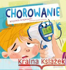 Chorowanie Wojciech Grajkowski, Wojciech Stachyra 9788381418362